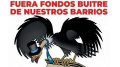 �Fuera fondos buitre de nuestros barrios�