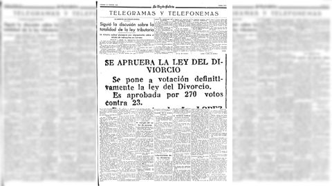 Hubo que esperar a febrero de 1932 para que la ley amparase por primera vez el divorcio, como recog�a La Voz de Galicia en sus p�ginas.