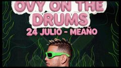 Cartel anunciador de Ovy On The Drums en el festival Son do Mar de Mea�o.