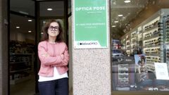 Mar�a Pose abri� su propio negocio, la �ptica Pose en 1991, junto a la droguer�a familiar en Santa Comba.