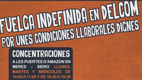Cartel de la huelga convocada por los trabajadores de Delcom frente a las pueras del centro de trabajo de Amazon en Meres, Siero