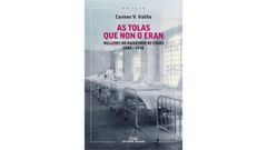 �As tolas que non o eran�, Carmen G. Vali�a