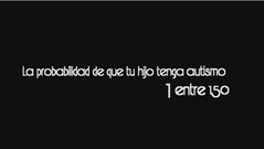 El autismo te habla, sigue las se�ales