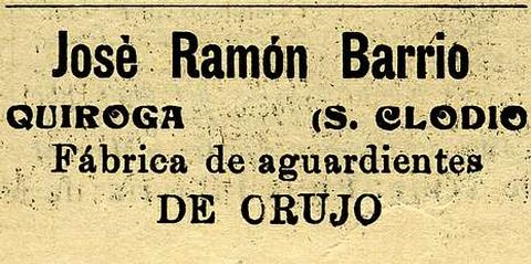 <span lang= es-es >Anuncios de fuera</span>. El peri�dico publicaba tambi�n anuncios publicitarios de casas de otra comarcas. Como este de una �f�brica de orujo� de Quiroga-San Clodio