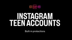 Nuevas protecciones para las cuentas de adolescentes en Instagram