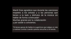 Cartel pidiendo silencio en los conciertos de la sala Mardi Gras 