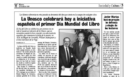 La Unesco celebr�, a iniciativa de Espa�a, el primer D�a Mundial del Libro en 1996 (La voz, 23 de abril).