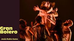 Cartel del �Gran Bolero�, una reinterpretaci�n del �Bolero� de Ravel.