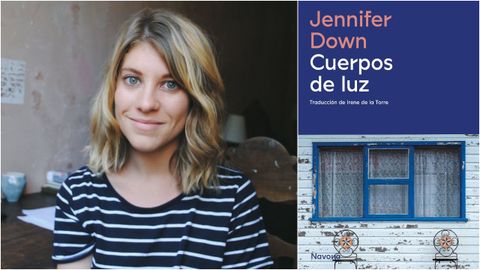 La autora australiana Jennifer Down (1990). A la derecha, portada de la edici�n espa�ola de �Cuerpos de luz� (Navona, 2022).
