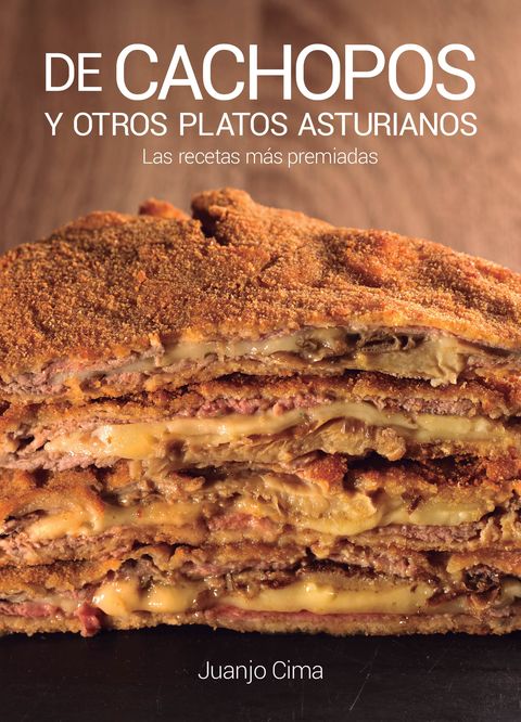 Portada del recetario �De cachopos y otros platos asturianos�, del cocinero asturiano Juanjo Cima