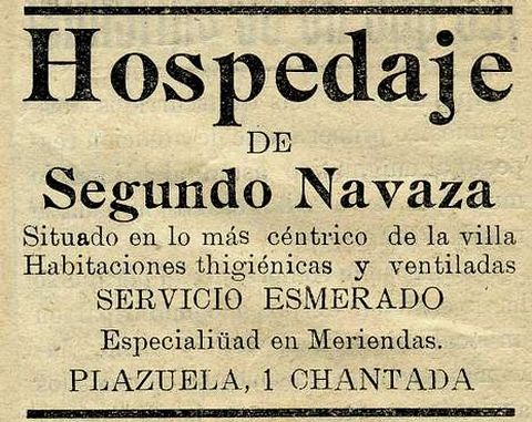<span lang= es-es >Habitaciones higinicas y ventiladas</span>.  La casa de huspedes de Segundo Navaza ofreca sus servicio esmerado en 1929 en el semanario chantadino La Voz del Agro