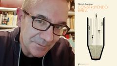 Hilario J. Rodr�guez, autor de �Construyendo Babel�.
