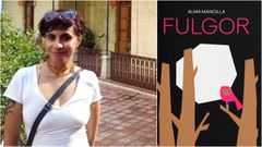 La escritora Alma Mancilla (Toluca, M�xico, 1974); a la derecha, portada de su novela �Fulgor�.