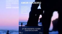 Cartaz promocional da curtametraxe  Amor viaxeiro , que este domingo se poder� ver na Casa da Cultura de Quiroga