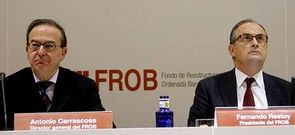 Carrascosa y Restoy son los responsables del FROB.