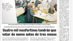 Una p�gina de la edici�n local de La Voz publicada el 20 de julio de 1999 inform� sobre la anulaci�n de los votos en siete mesas de Monforte, donde tuvieron que repetirse las elecciones municipales 