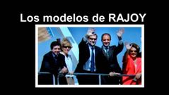 Los modelos de Rajoy