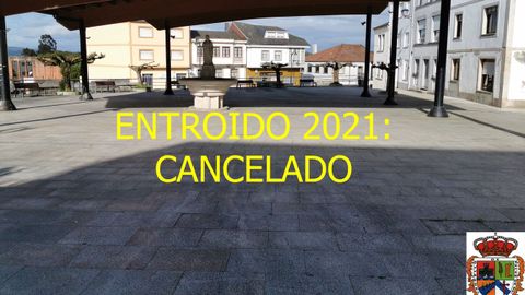 Anuncio de Palas sobre la cancelaci�n del Entroido 2021