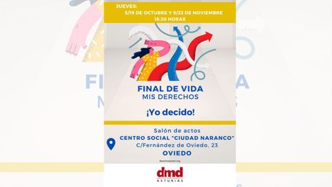 Cartel del ciclo �Final de Vida. Mis derechos.��Yo decido!�