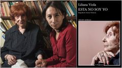A la izquierda, la escritora Aurora Venturini (La Plata, 1921-Buenos Aires, 2015) y su bi�grafa la periodista Liliana Viola, en una imagen tomada en diciembre del 2007. A la derecha, portada del libro �Esta no soy yo�.