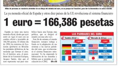 166,386 pesetas. Cuatro aos ms tarde, en 1999, se fij el cambio a euros que refleja La Voz del 2 de enero.