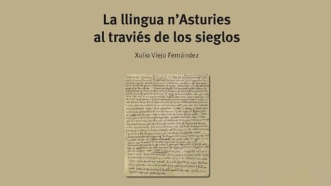 La llingua n'Asturies al travi�s de los sieglos.