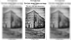 Informacin publicada en La Voz de Galicia el 17 de diciembre de 1935 que habla del edificio como acaso el ms destacado de carcter civil de la regin gallega y defiende su compra para evitar que pueda tener realidad lo que para La Corua sera vergonzoso