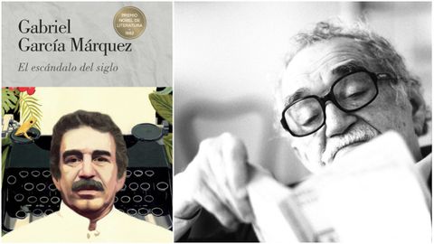 Portada del libro El escndalo del siglo, que recoge los artculos periodsticos de Garca Mrquez (a la derecha, retratado).