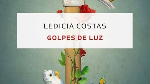 Portada del libro �Golpes de Luz�, de Ledicia Costas
